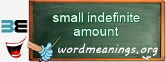 WordMeaning blackboard for small indefinite amount